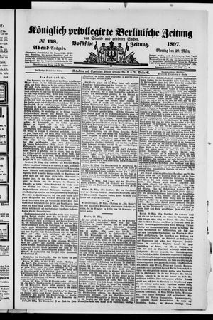 Königlich privilegirte Berlinische Zeitung von Staats- und gelehrten Sachen on Mar 29, 1897