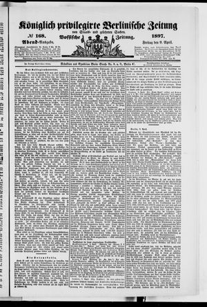Königlich privilegirte Berlinische Zeitung von Staats- und gelehrten Sachen on Apr 9, 1897