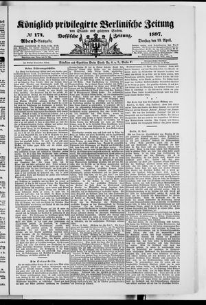 Königlich privilegirte Berlinische Zeitung von Staats- und gelehrten Sachen on Apr 13, 1897