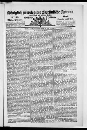 Königlich privilegirte Berlinische Zeitung von Staats- und gelehrten Sachen on Apr 22, 1897