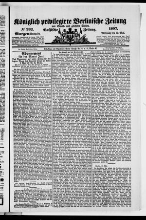 Königlich privilegirte Berlinische Zeitung von Staats- und gelehrten Sachen vom 19.05.1897