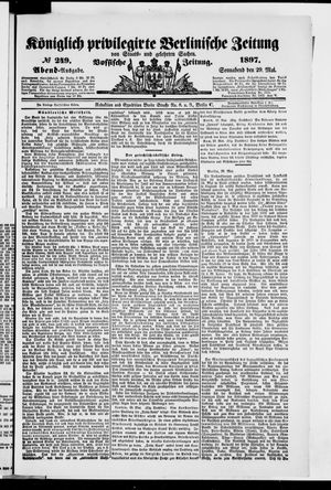 Königlich privilegirte Berlinische Zeitung von Staats- und gelehrten Sachen vom 29.05.1897