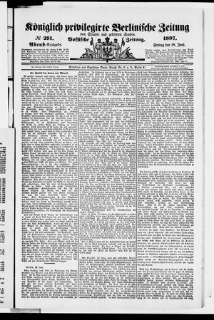 Königlich privilegirte Berlinische Zeitung von Staats- und gelehrten Sachen vom 18.06.1897