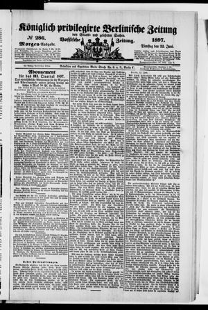 Königlich privilegirte Berlinische Zeitung von Staats- und gelehrten Sachen on Jun 22, 1897