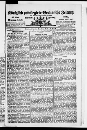 Königlich privilegirte Berlinische Zeitung von Staats- und gelehrten Sachen vom 27.06.1897