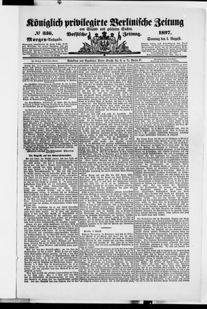 Königlich privilegirte Berlinische Zeitung von Staats- und gelehrten Sachen vom 01.08.1897