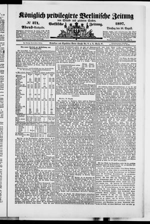 Königlich privilegirte Berlinische Zeitung von Staats- und gelehrten Sachen vom 10.08.1897