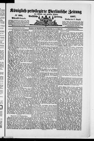Königlich privilegirte Berlinische Zeitung von Staats- und gelehrten Sachen on Aug 17, 1897