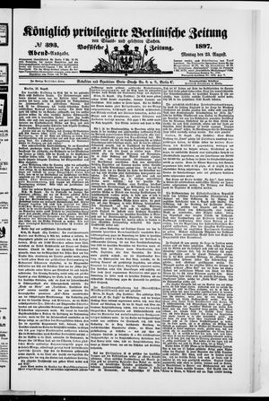 Königlich privilegirte Berlinische Zeitung von Staats- und gelehrten Sachen on Aug 23, 1897