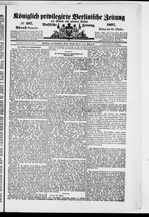 Königlich privilegirte Berlinische Zeitung von Staats- und gelehrten Sachen vom 22.10.1897