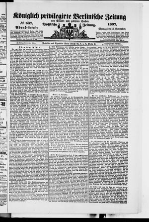 Königlich privilegirte Berlinische Zeitung von Staats- und gelehrten Sachen on Nov 15, 1897