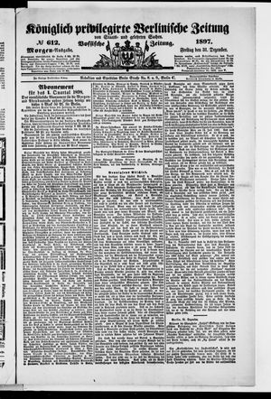 Königlich privilegirte Berlinische Zeitung von Staats- und gelehrten Sachen vom 31.12.1897