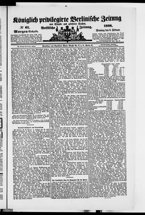 Königlich privilegirte Berlinische Zeitung von Staats- und gelehrten Sachen vom 06.02.1898