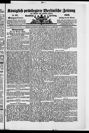 Königlich privilegirte Berlinische Zeitung von Staats- und gelehrten Sachen vom 22.02.1898