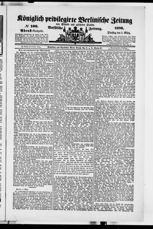 Königlich privilegirte Berlinische Zeitung von Staats- und gelehrten Sachen vom 01.03.1898