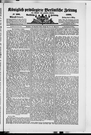 Königlich privilegirte Berlinische Zeitung von Staats- und gelehrten Sachen vom 04.03.1898