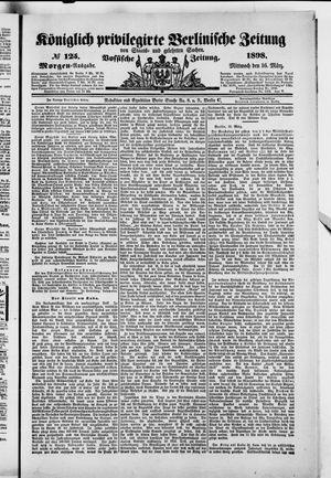 Königlich privilegirte Berlinische Zeitung von Staats- und gelehrten Sachen vom 16.03.1898