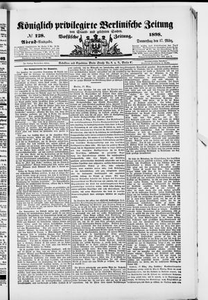 Königlich privilegirte Berlinische Zeitung von Staats- und gelehrten Sachen vom 17.03.1898