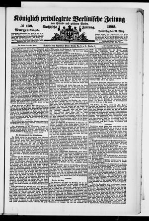 Königlich privilegirte Berlinische Zeitung von Staats- und gelehrten Sachen on Mar 24, 1898