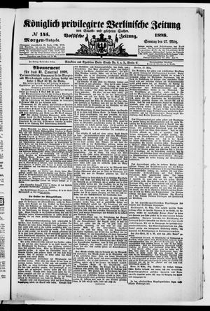 Königlich privilegirte Berlinische Zeitung von Staats- und gelehrten Sachen on Mar 27, 1898