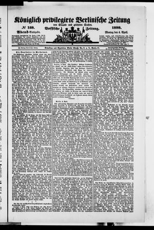 Königlich privilegirte Berlinische Zeitung von Staats- und gelehrten Sachen on Apr 4, 1898