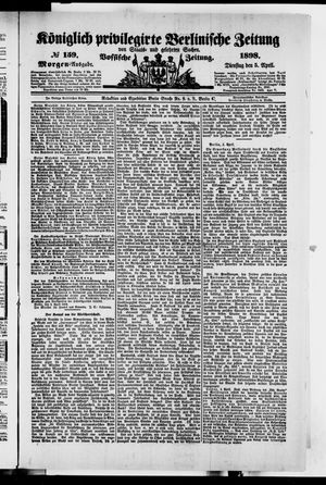 Königlich privilegirte Berlinische Zeitung von Staats- und gelehrten Sachen on Apr 5, 1898