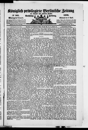 Königlich privilegirte Berlinische Zeitung von Staats- und gelehrten Sachen on Apr 6, 1898