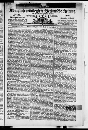 Königlich privilegirte Berlinische Zeitung von Staats- und gelehrten Sachen on Apr 15, 1898