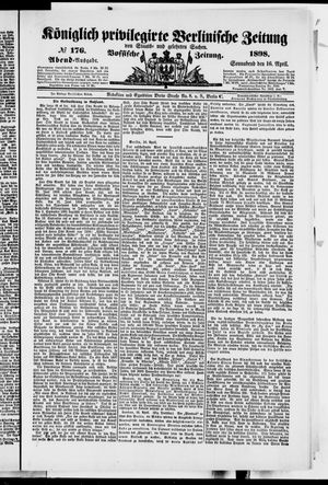 Königlich privilegirte Berlinische Zeitung von Staats- und gelehrten Sachen vom 16.04.1898