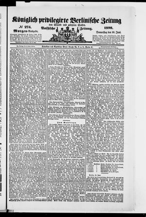 Königlich privilegirte Berlinische Zeitung von Staats- und gelehrten Sachen on Jun 16, 1898