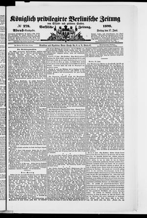 Königlich privilegirte Berlinische Zeitung von Staats- und gelehrten Sachen vom 17.06.1898