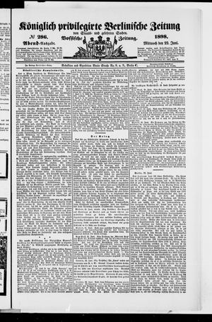 Königlich privilegirte Berlinische Zeitung von Staats- und gelehrten Sachen vom 22.06.1898
