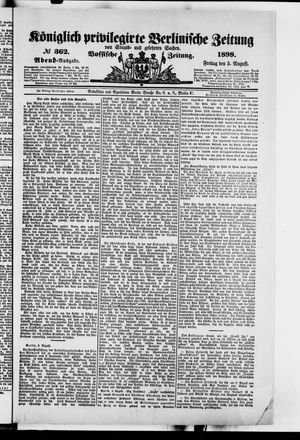 Königlich privilegirte Berlinische Zeitung von Staats- und gelehrten Sachen vom 05.08.1898