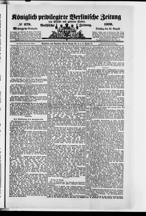 Königlich privilegirte Berlinische Zeitung von Staats- und gelehrten Sachen vom 16.08.1898