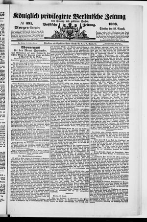 Königlich privilegirte Berlinische Zeitung von Staats- und gelehrten Sachen vom 23.08.1898