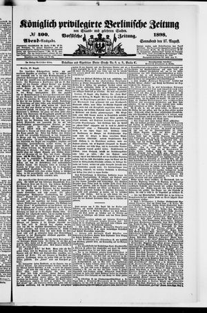 Königlich privilegirte Berlinische Zeitung von Staats- und gelehrten Sachen on Aug 27, 1898