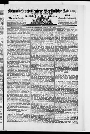 Königlich privilegirte Berlinische Zeitung von Staats- und gelehrten Sachen vom 18.09.1898
