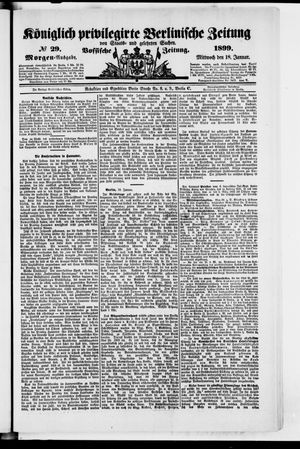 Königlich privilegirte Berlinische Zeitung von Staats- und gelehrten Sachen vom 18.01.1899