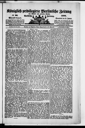 Königlich privilegirte Berlinische Zeitung von Staats- und gelehrten Sachen vom 21.01.1899