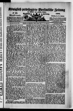 Königlich privilegirte Berlinische Zeitung von Staats- und gelehrten Sachen vom 24.01.1899
