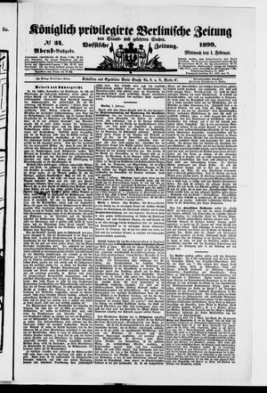 Königlich privilegirte Berlinische Zeitung von Staats- und gelehrten Sachen vom 01.02.1899