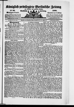 Königlich privilegirte Berlinische Zeitung von Staats- und gelehrten Sachen on Feb 18, 1899