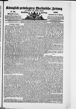 Königlich privilegirte Berlinische Zeitung von Staats- und gelehrten Sachen vom 18.02.1899