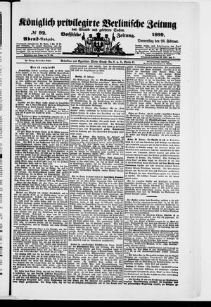 Königlich privilegirte Berlinische Zeitung von Staats- und gelehrten Sachen on Feb 23, 1899