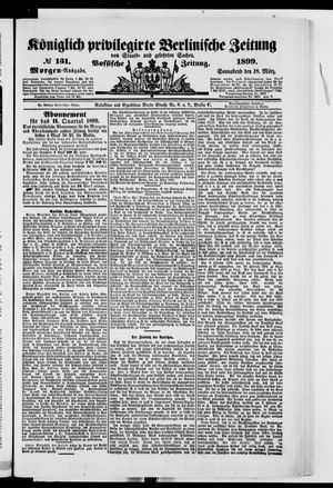 Königlich privilegirte Berlinische Zeitung von Staats- und gelehrten Sachen vom 18.03.1899