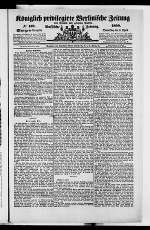 Königlich privilegirte Berlinische Zeitung von Staats- und gelehrten Sachen on Apr 6, 1899