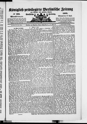 Königlich privilegirte Berlinische Zeitung von Staats- und gelehrten Sachen on Apr 19, 1899