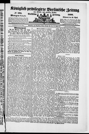 Königlich privilegirte Berlinische Zeitung von Staats- und gelehrten Sachen vom 26.04.1899