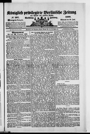 Königlich privilegirte Berlinische Zeitung von Staats- und gelehrten Sachen vom 28.06.1899