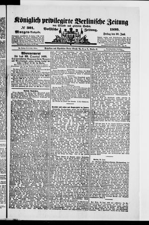 Königlich privilegirte Berlinische Zeitung von Staats- und gelehrten Sachen vom 30.06.1899